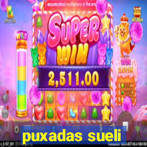 puxadas sueli